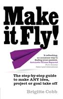   Make It Fly!