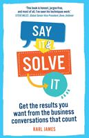   Say It and Solve It