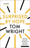   Surprised by Hope