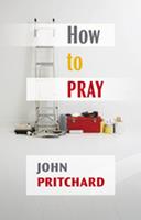   How to Pray
