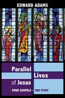   Parallel Lives of Jesus