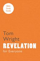   For Everyone Bible Study Guide: Revelation