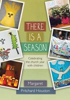   There is a Season