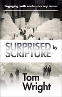   Surprised by Scripture