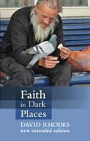   Faith in Dark Places