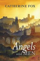   Angels and Men