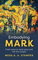   Embodying Mark