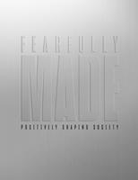   Fearfully Made