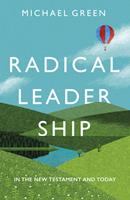   Radical Leadership