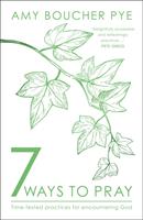   7 Ways to Pray