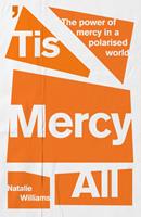   Tis Mercy All