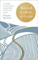 Beloved is Where We Begin