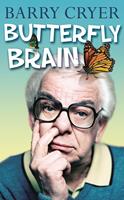   Butterfly Brain