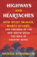   Highways and Heartaches