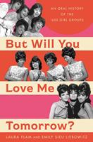  But Will You Love Me Tomorrow?