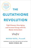   The Glutathione Revolution