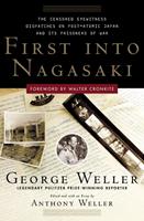   First Into Nagasaki