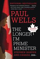   The Longer I'm Prime Minister