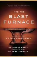   Into the Blast Furnace