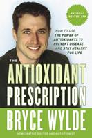   The Antioxidant Prescription
