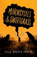   Motorcycles & Sweetgrass
