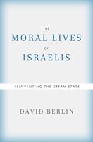   The Moral Lives of Israelis