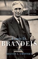  Louis D. Brandeis