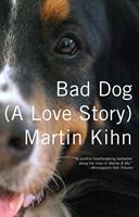   Bad Dog