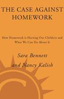   The Case Against Homework