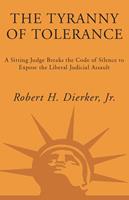   The Tyranny of Tolerance