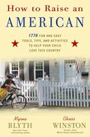   How to Raise an American