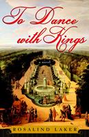   To Dance with Kings