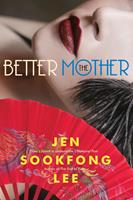   The Better Mother