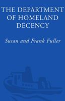   The Department of Homeland Decency