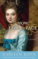   Now Face to Face