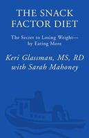   The Snack Factor Diet