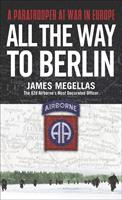   All the Way to Berlin
