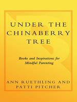 Under the Chinaberry Tree
