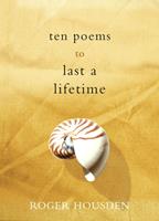   Ten Poems to Last a Lifetime
