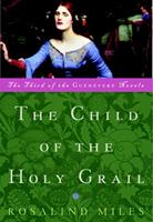   The Child of the Holy Grail
