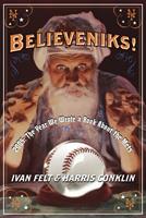   Believeniks!