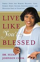   Live Like You're Blessed