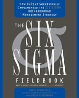   The Six Sigma Fieldbook