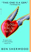   The Man Who Ate the 747
