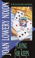   Playing for Keeps