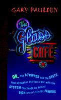   The Glass Cafe