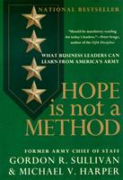   Hope Is Not a Method