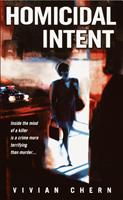   Homicidal Intent