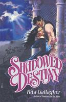   Shadowed Destiny