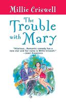   The Trouble With Mary